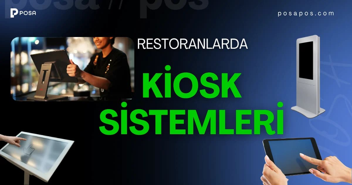 Self Servis Kiosk Sistemleri Restoranlara Ne Kazandırır?

